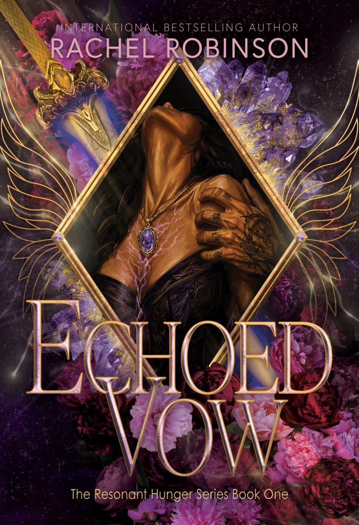 Book cover for 'Echoed Vow' by Rachel Robinson featuring a woman with long hair, adorned with a gemstone necklace, surrounded by vibrant flowers and a sword.
